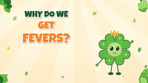 Why Do We Get Fevers? Your Body's Smart Thermostat!