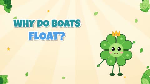 Why Do Boats Float? The Secret of Buoyancy!