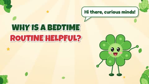 Why Is a Bedtime Routine Helpful?