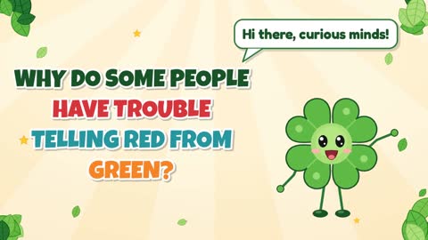 Why Do Some People Have Trouble Telling Red From Green?