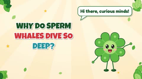 Why Do Sperm Whales Dive So Deep?