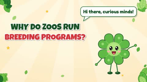 Why Do Zoos Run Breeding Programs?