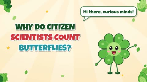 Why Do Citizen Scientists Count Butterflies?
