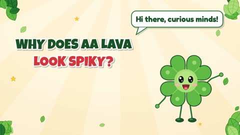 Why Does Aa Lava Look Spiky?