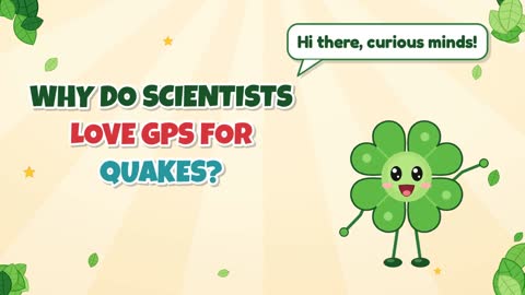 Why Do Scientists Love GPS for Quakes?