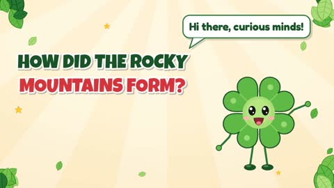 How Did the Rocky Mountains Form?