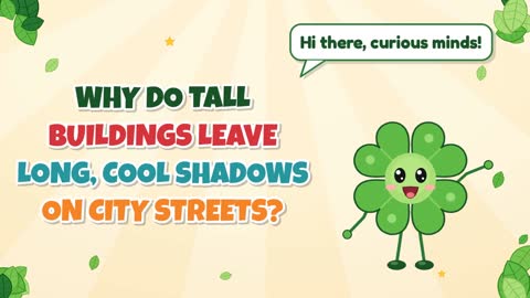 Why Do Tall Buildings Leave Long, Cool Shadows on City Streets?