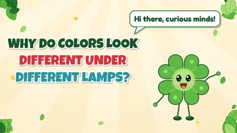 Why Do Colors Look Different Under Different Lamps?