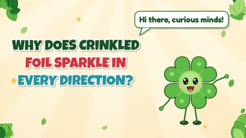 Why Does Crinkled Foil Sparkle in Every Direction?