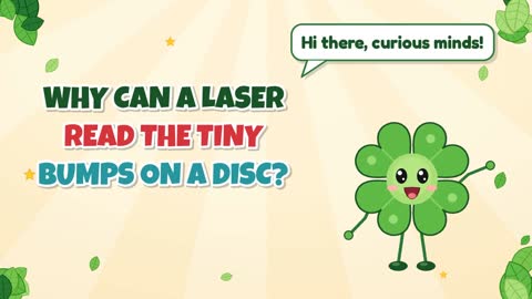 Why Can a Laser Read the Tiny Bumps on a Disc?