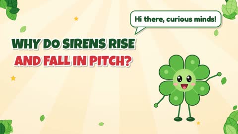 Why Do Sirens Rise and Fall in Pitch?