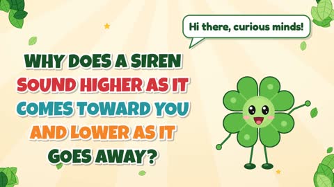 Why Does a Siren Sound Higher as It Comes Toward You and Lower as It Goes Away?