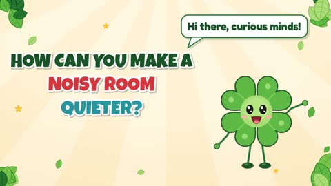 How Can You Make a Noisy Room Quieter?