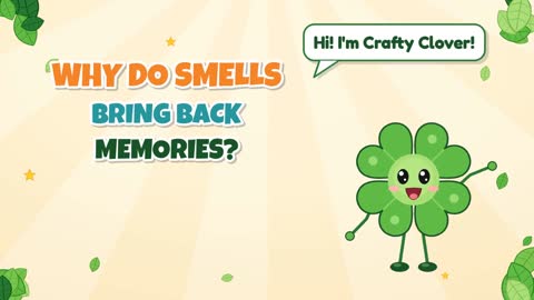Why Do Smells Bring Back Memories?