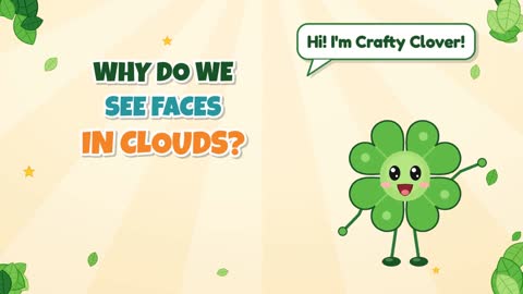 Why Do We See Faces in Clouds?