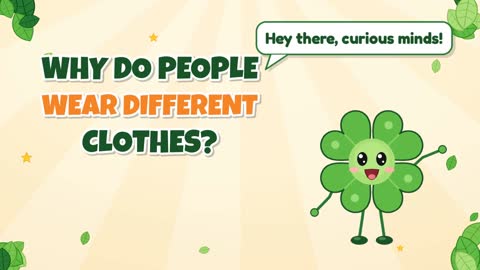 Why Do People Wear Different Clothes?