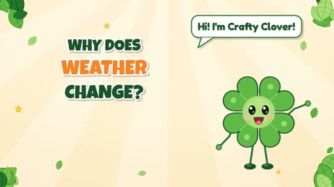 Why Does Weather Change?
