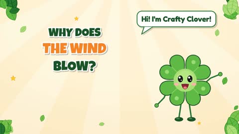 Why Does the Wind Blow?