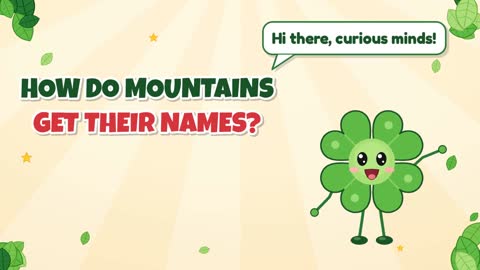 How Do Mountains Get Their Names?