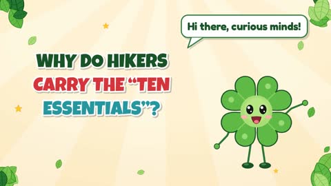 Why Do Hikers Carry the “Ten Essentials”?