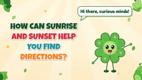 How Can Sunrise and Sunset Help You Find Directions?