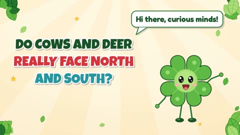 Do Cows and Deer Really Face North and South?