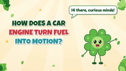 How Does a Car Engine Turn Fuel Into Motion?