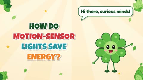 How Do Motion-Sensor Lights Save Energy?