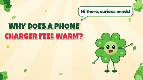 Why Does a Phone Charger Feel Warm?