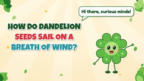 How Do Dandelion Seeds Sail on a Breath of Wind?