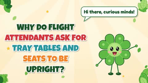 Why Do Flight Attendants Ask for Tray Tables and Seats to Be Upright?