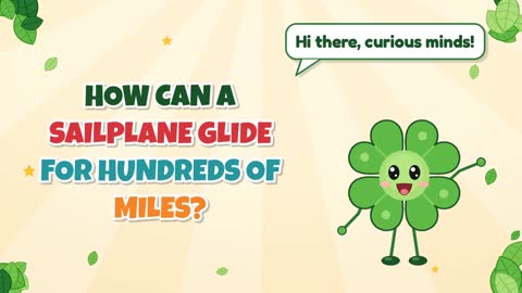 How Can a Sailplane Glide for Hundreds of Miles?