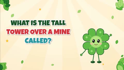 What is the tall tower over a mine called?