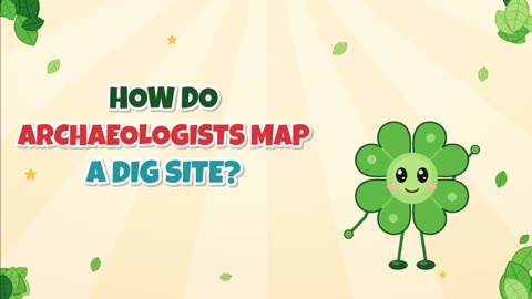 How do archaeologists map a dig site?