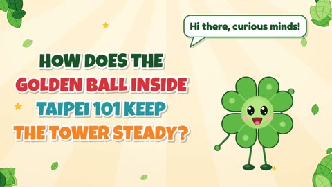 How does the golden ball inside Taipei 101 keep the tower steady?