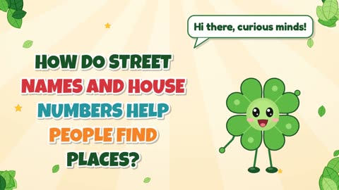 How do street names and house numbers help people find places?