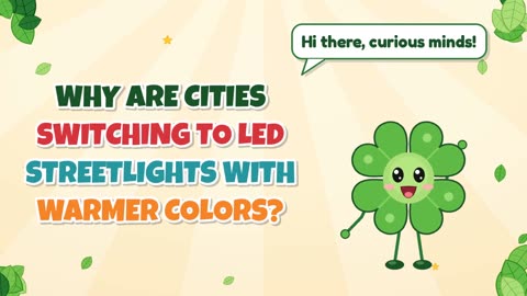 Why are cities switching to LED streetlights with warmer colors?
