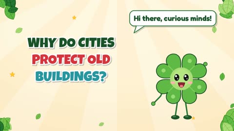 Why do cities protect old buildings?