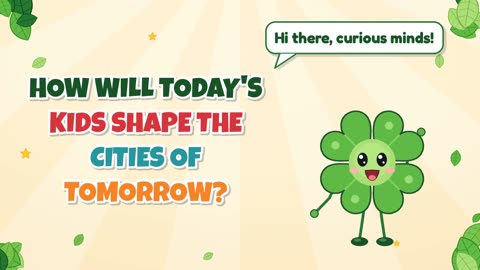 How will today's kids shape the cities of tomorrow?