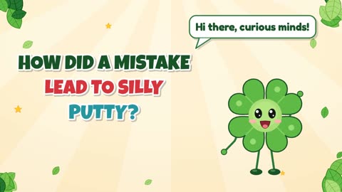 How did a mistake lead to Silly Putty?