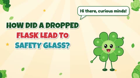How did a dropped flask lead to safety glass?