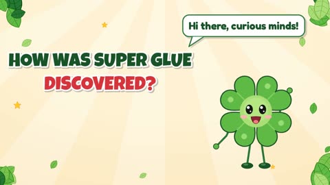 How was Super Glue discovered?