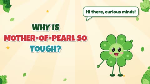 Why is mother-of-pearl so tough?