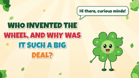 Who invented the wheel, and why was it such a big deal?