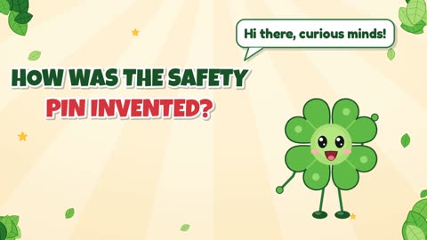 How was the safety pin invented?