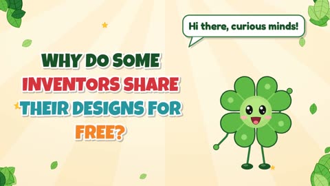 Why do some inventors share their designs for free?