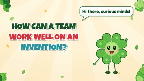 How can a team work well on an invention?