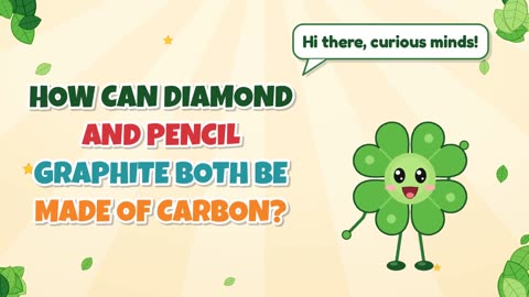 How can diamond and pencil graphite both be made of carbon?