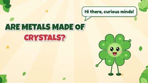 Are metals made of crystals?