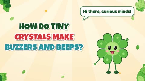 How do tiny crystals make buzzers and beeps?